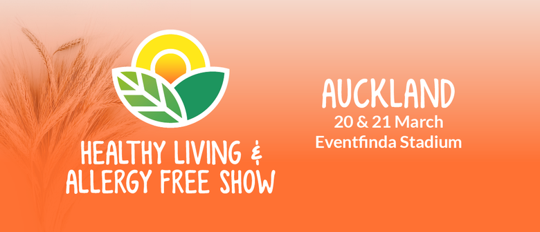 Come and see us at the HEALTHY LIVING AND ALLERGY FREE EXPO in Auckland!